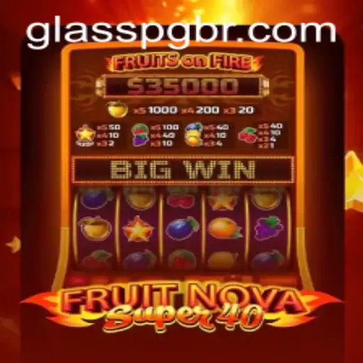 FruitNovaSuper40: Um Mergulho no Jogo de Slots com a Palavra-Chave GLASSPG